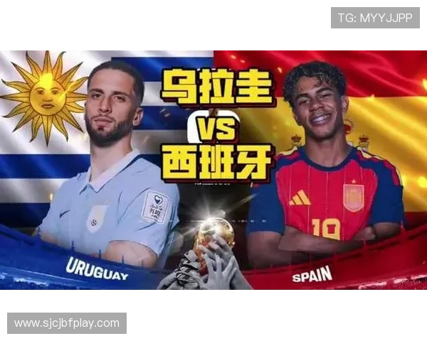 乌拉圭与西班牙世界杯比赛中的明星球员表现及最佳阵容推荐 乌拉圭与西班牙世界杯比赛中的明星球员表现及最佳阵容推荐
